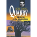 Quarry: Closing in on the Missing Link