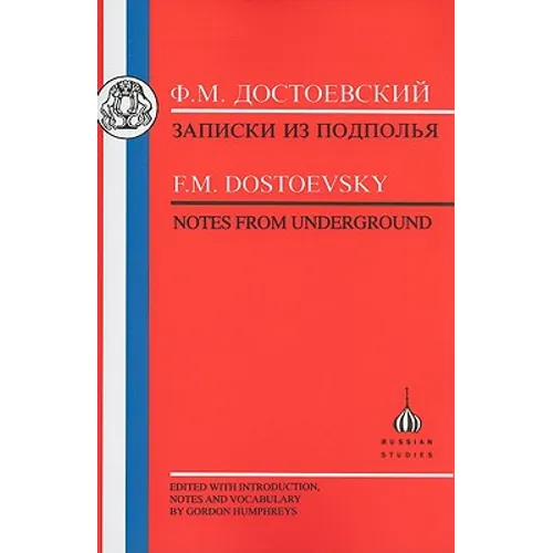 Dostoevsky: Notes from Underground