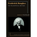 Frederick Douglass: The Philosophical Writings