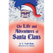 The Life and Adventures of Santa Claus