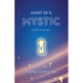 Diary of a Mystic: A Spiritual Journey