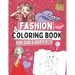 Fashion Coloring Book for Girls Ages 8-12: Gift Idea for Kids Who Love Fasion