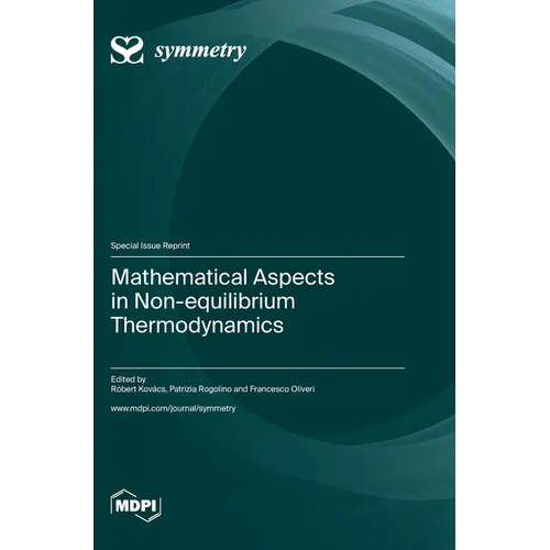 Mathematical Aspects in Non-equilibrium Thermodynamics