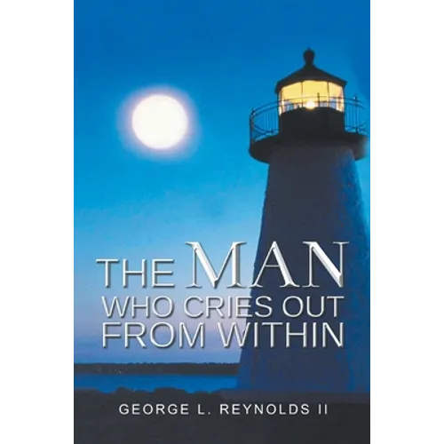 The Man Who Cries out from Within