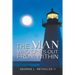 The Man Who Cries out from Within