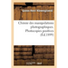 Chimie Des Manipulations Photographiques. Photocopies Positives