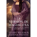 La Versión de Magdalena: Sabiduría secreta de una escuela de Misterios gnóstica