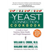 The Yeast Connection Cookbook: A Guide to Good Nutrition, Better Health, and Weight Management