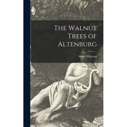The Walnut Trees of Altenburg