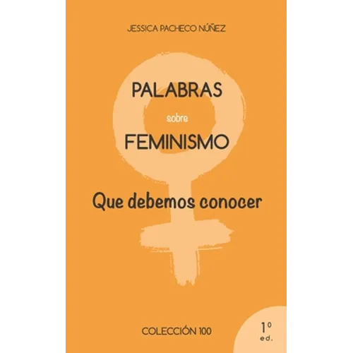 Palabras sobre feminismo: que todos deberíamos conocer