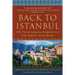 Back to Istanbul: On Foot Across Europe to the Great Silk Road
