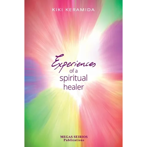 Experiences of a Spiritual Healer