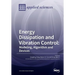 Energy Dissipation and Vibration Control: Modeling, Algorithm and Devices