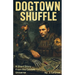 Dogtown Shuffle: A Short Story From the Geotek Universe