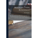 Modern Farm Buildings: Being Suggestions for the Most Approved Ways of Designing the Cow Barn, Dairy, Horse Barn, Hay Barn, Sheepcote, Pigger