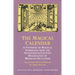 The Magical Calendar: A Synthesis of Magial Symbolism from the Seventeenth-Century Renaissance of Medieval Occultism