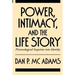 Power, Intimacy, and the Life Story: Personological Inquiries Into Identity