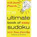 Will Shortz Presents the Ultimate Book of Easy Sudoku: 300 Fun Puzzles