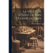 La Vie Et Les OEuvres De Jean Étienne Liotard