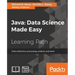 Java: Data Science Made Easy