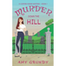 Murder Down the Hill: A Copper Ridge Mystery - Book 1