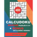 400 CalcuDoku MEDIUM puzzles 9 x 9 + BONUS 250 classic sudoku: Sudoku medium puzzles and classic Sudoku 9x9 very hard levels