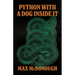Python with a Dog Inside It
