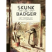 Skunk and Badger