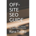 Off-Site Seo Guide: A Hands-On SEO Tutorial For Beginners & Dummies