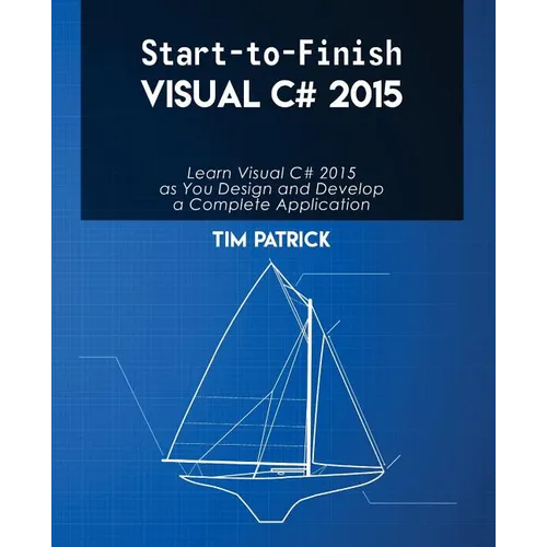 Start-to-Finish Visual C# 2015