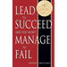 Lead to Succeed and You Won't Manage to Fail