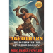 AGROTHARN the Interstellar Semi-Barbarian!