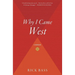 Why I Came West