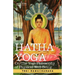 Hatha Yoga Or, the Yogi Philosophy of Physical Well-Being