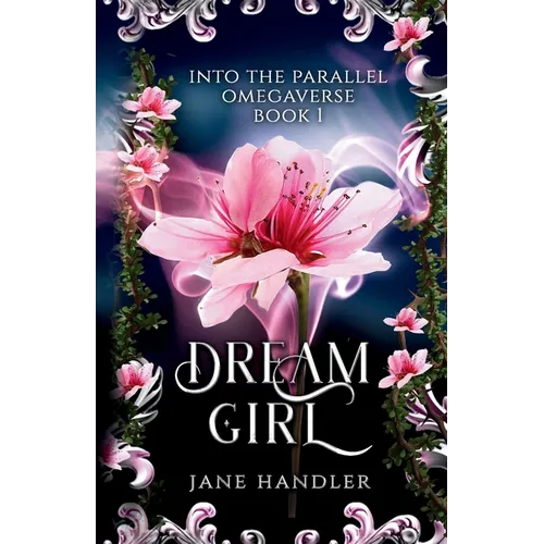 Dream Girl: A Why Choose Omegaverse Romance