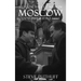 Silicon Valley Man in Moscow: A Novel Inspired by True Events