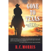 Gone to Texas: Volume One: Jericho D. McCain, Texas Ranger