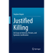 Justified Killing: An Essay on Interests, Persons, and Epistemic Justification