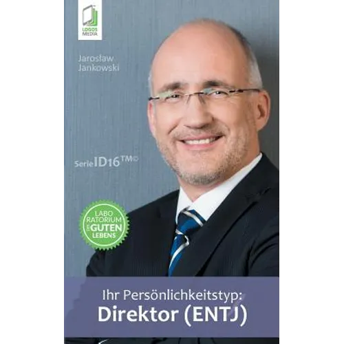 Ihr Persönlichkeitstyp - Direktor (ENTJ)