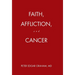 Faith, Affliction, and Cancer