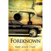 Foreknown