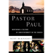 Pastor Paul: Nurturing a Culture of Christoformity in the Church