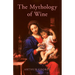 The Mythology of Wine