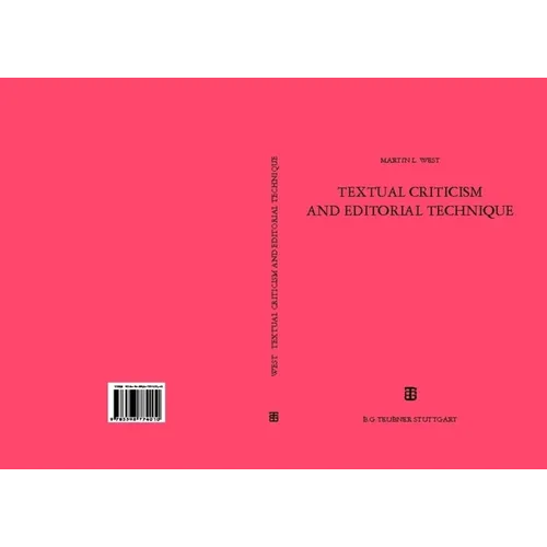 Textual Criticism and Editorial Technique: Applicable to Greek and Latin Texts
