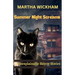 Summer Night Screams: Unexplainable Horror Stories