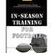 In-Season Training For Football