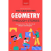 Geometry Through Stories: You Can Master Geometry