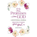 52 Promises from God: Reflections to Soothe Your Soul