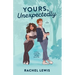 Yours, Unexpectedly