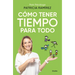 Cómo Tener Tiempo Para Todo / How to Have Time for Everything